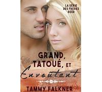 Grand, Tatoué, et Envoûtant