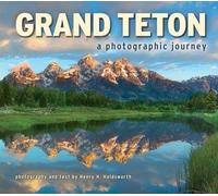 Grand Teton: A Photographic Journey