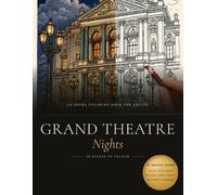 Grand Theatre Nights: 30 Bold & Elegant Opera Aesthetic Scenes to Color
