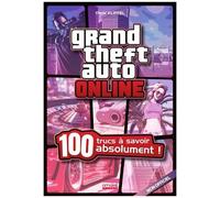 Grand Theft Auto Online - 100 Trucs À Savoir Absolument !
