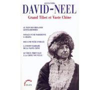 Grand Tibet et vaste Chine - Alexandra David-Néel - Plon - broché - Essai