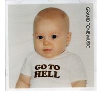 Grand Tone Music - Go to Hell