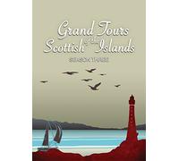 Grand Tours of The Scottish Islands Series 3