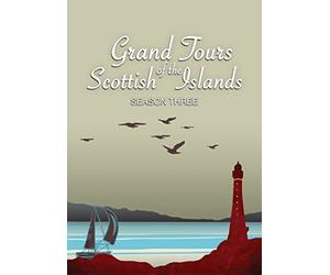 Grand Tours of The Scottish Islands Series 3