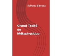 Grand Traité de Métaphysique