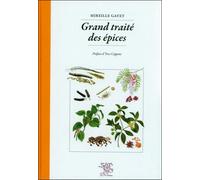 Grand traité des épices - Mireille Gayet - Le Sureau Eds - broché - Guide