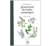 Grand Traité Des Herbes Aromatiques