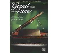 Grand Trios For Piano, Book 2