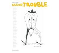 Grand trouble - Frédéric Pajak - Les Cahiers Dessines - broché - Catalogue d'exposition
