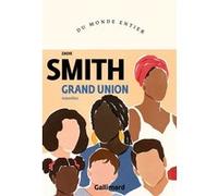 Grand Union – Gallimard