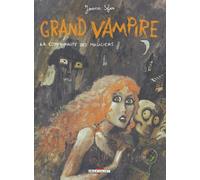 Grand Vampire, tome 5 : La Communauté des magiciens