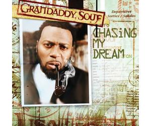 Grandaddy Souf - Chasing My Dream