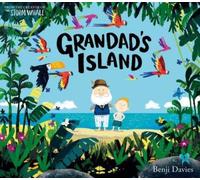 Grandad's island - Benji Davies - Simon Schuster Uk - cartonné - Méthode de langue