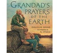Douglas Wood – Grandad's Prayers of the Earth