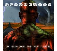 Grandchaos - Rumors of My Life [Import]