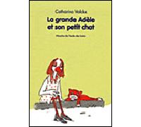 Grande adele et son petit chat (La) - Catharina Valckx - Ecole Des Loisirs - broché - Roman cadet dès 6 ans