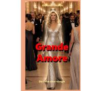 Grande Amore: Die Liebe einer Königin