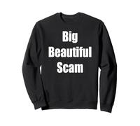Grande belle arnaque Sweatshirt