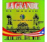 Grande De Madrid - Para Puerto Rico Y El Mundo