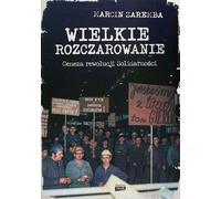 Grande déception - Marcin Zaremba (Literatur, Geschichte auf Polnisch)