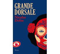 Grande dorsale - Nicolas Defoe - Lattes - broché - Roman