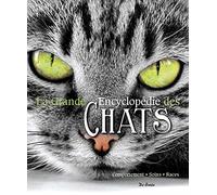 GRANDE ENCYCLOPEDIE DES CHATS (LA)