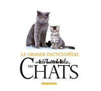 GRANDE ENCYCLOPEDIE DES CHATS (LA)