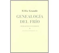 Grande, F: Genealogía Del Frío