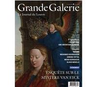 Grande Galerie n°66: Enquête sur le mystère Van Eyck