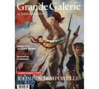 Grande Galerie n°67: La liberté guidant le peuple : icône intemporelle