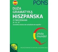 Grande grammaire espagnole avec exercices A1-B1