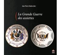 Grande guerre des assiettes - Jean-Pierre Chaline - Sorbonne Universite Presses - broché - Etude