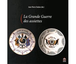 Grande guerre des assiettes - Jean-Pierre Chaline - Sorbonne Universite Presses - broché - Etude