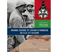 Grande Guerre Et Légion D'honneur En Ille-Et-Vilaine