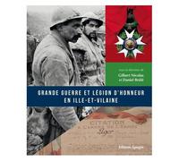 Grande Guerre Et Légion D'honneur En Ille-Et-Vilaine