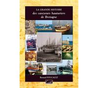 Grande Histoire Des Caseyeurs Bretagne - FOUCAULT Bernard - Cristel Eds - broché - Essai