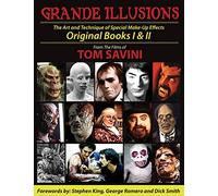 Grande Illusions Books I & II: The Art and Technique of Special Make-up Effects