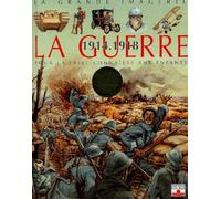 Grande imagerie historique : Première Guerre mondiale