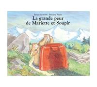 La Grande Peur De Mariette Et Soupir