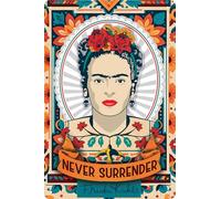Grande plaque en tôle de 30 x 40 cm pour les fans et les amateurs de Frida Kahlo - Portrait, Mexique, art, peintre (Never Surrender)