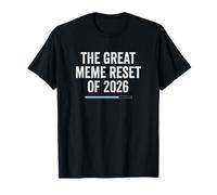 Grande réinitialisation des mèmes de 2026 | Funny Internet T-Shirt