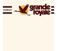 Grande Royale - Breaking News [Import]