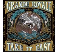 Grande Royale Take It Easy (CD) Album