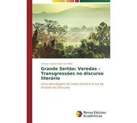 Grande Sertão: Veredas - Transgressões No Discurso Literário