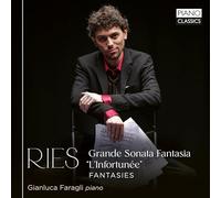 Ferdinand Ries – Grande Sonata Fantasia « L'infortunée » – Fantasies – CD – Edel