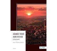Grande Terre - Aube Rouge: 4 ans avant