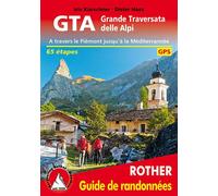 Grande traversata delle alpi (fr) du piemont a la mediterrannee Du Piémont à la Méditerranée - Iris Kürschner - Rother - broché - Guide