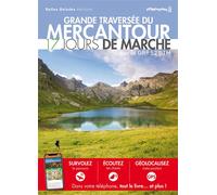 Grande traversee du mercantour : 17 jours de marche Sur le GR® GTM 52 - Collectif - Belles Balades - broché - Guide