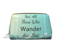 Grande trousse de maquillage de voyage - Not All Those Who Wander Are Lost1 Trousse de maquillage portable en cuir PVC pour femme avec fermeture éclair, trousse de soins de la peau, trousse de
