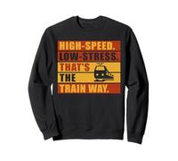 Grande Vitesse. Faible Stress. C'est la Voie ferrée. Train électrique Sweatshirt